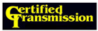 Certified Transmission